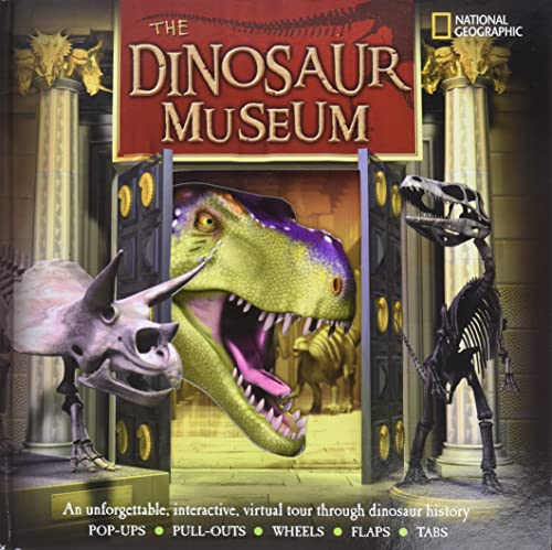 Dinosaur Museum, The: An Unforgettable, Interactive Virtual Tour Through Dinosaur History